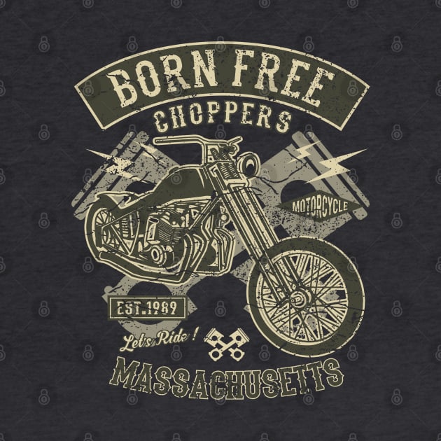 Born Free Choppers Let’s Ride Massachusetts by JakeRhodes